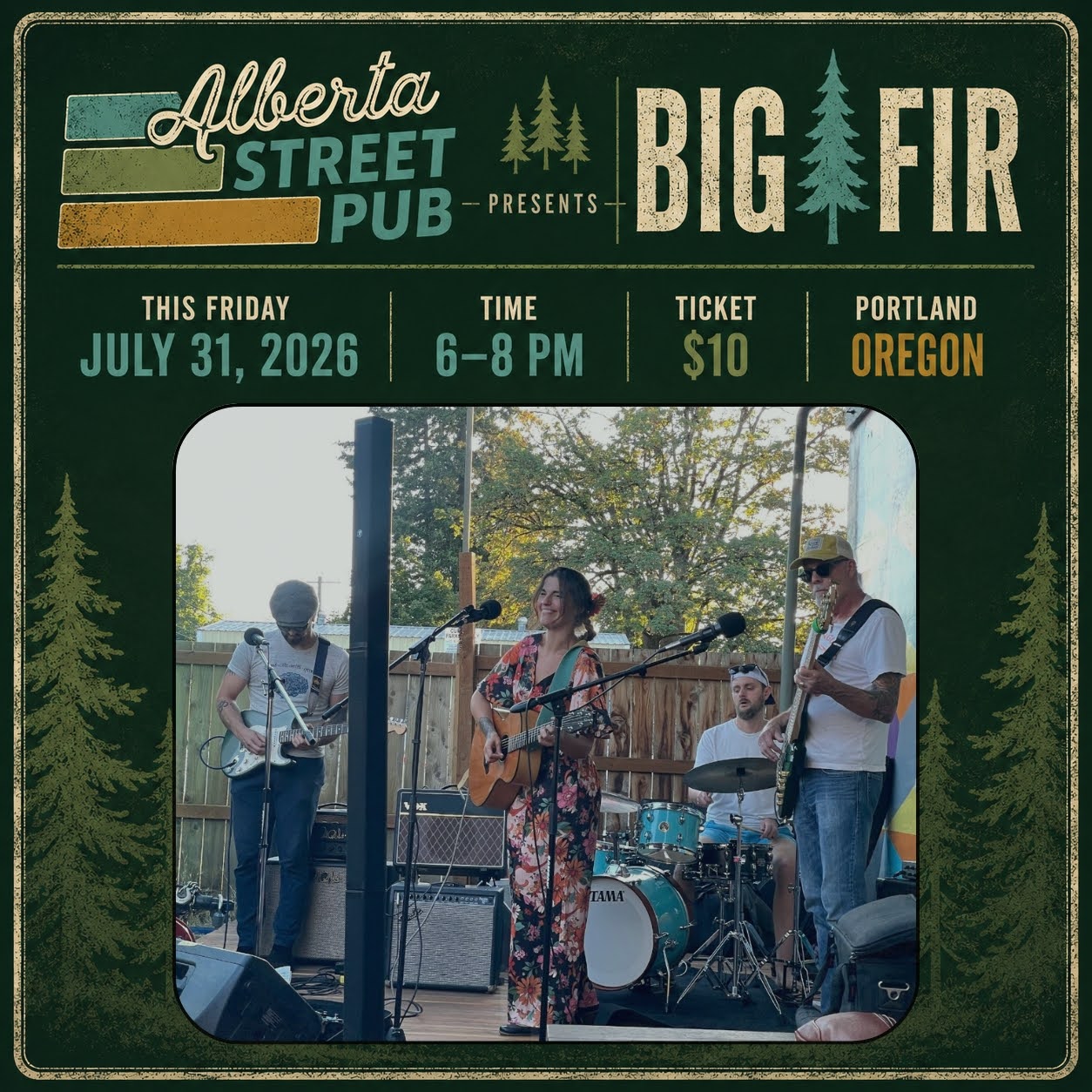 Dark green vintage-style Big Fir poster with pine tree motifs for a show at Alberta Street Pub, Portland